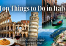 Top Things to Do in Italy Your Ultimate Guide to La Dolce Vita